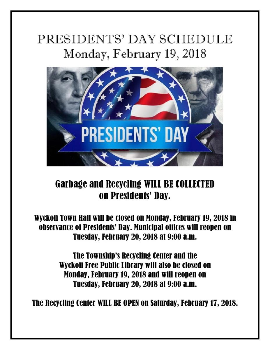 Presidents Day schedule